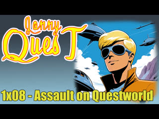 the real adventures of jonny quest 1x08 - assault on questworld